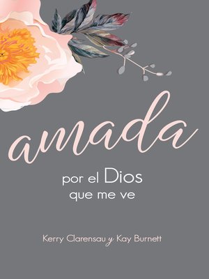 cover image of Amada por el Dios que me ve